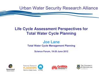 Urban Water Security Research Alliance  Life Cycle Assessment Perspectives for  Total Water Cycle