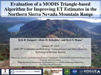 Evaluation of a MODIS Triangle-based  Algorithm for Improving ET Estimates in the  Northern Sierra