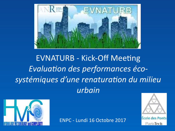 evnaturb kick off mee3ng evalua on des performances co