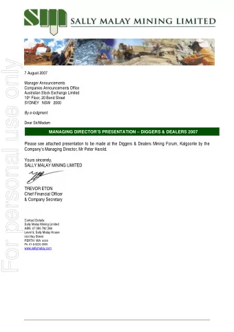 For personal use only  7 August 2007  Manager Announcements  Companies Announcements Office