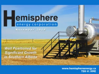 N o v e m b e r  2 0 1 9  The Hemisphere Strategy  Creating shareholder value with increasing cash