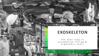 EXOSKELETON  T h e  n e x t  s t e p  i n  a u t o m a t i o n  l i f t i n g  &amp;  e r g o n o m