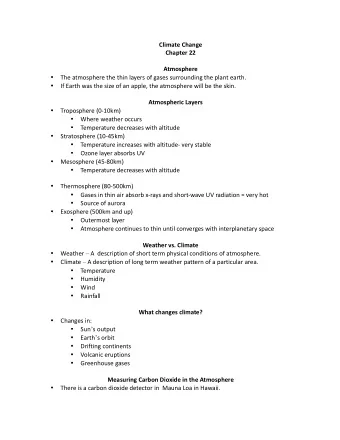 Climate Change  Chapter 22  Atmosphere  The atmosphere the thin layers of gases surrounding the