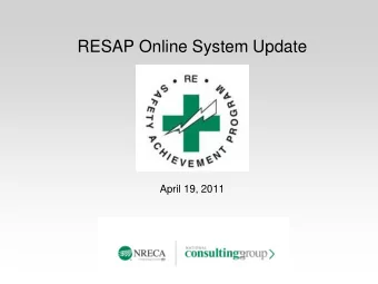 RESAP Online System Update  April 19, 2011  NEW technical features to support 2011 goals   Full