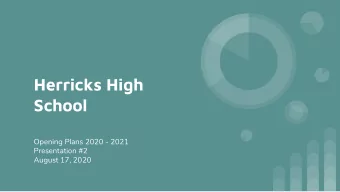 Herricks High  School  Opening Plans 2020 - 2021  Presentation #2  August 17, 2020  Before Arrival