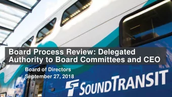 Board Process Review: Delegated  Authority to Board Committees and CEO  Board of Directors