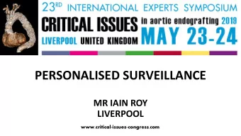 PERSONALISED SURVEILLANCE  MR IAIN ROY  LIVERPOOL  www.critical-issues-congress.com  Disclosure