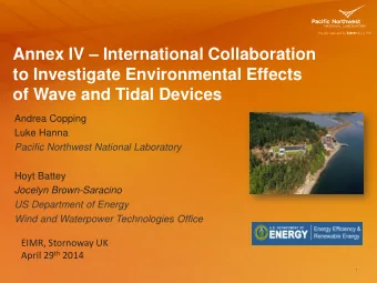 Annex IV  International Collaboration  to Investigate Environmental Effects  of Wave and Tidal