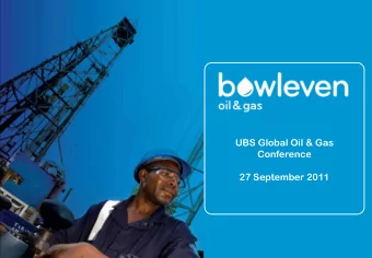 UBS Global Oil &amp; Gas  Conference  27 September 2011  Disclaimer  Important Notice Nothing in