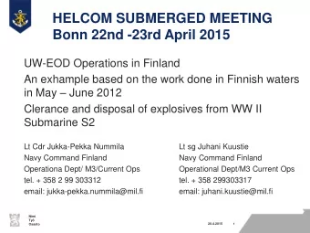Bonn 22nd -23rd April 2015  UW-EOD Operations in Finland  An exhample based on the work done in