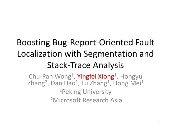 boosting bug report oriented fault localization with
