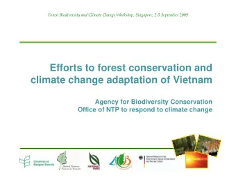 Efforts to forest conservation and  climate change adaptation of Vietnam  Agency for Biodiversity
