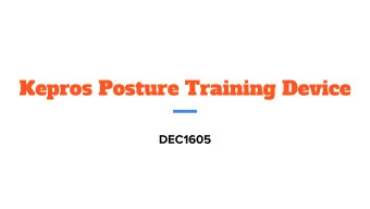 Kepros Posture Training Device  The Team  General Info of the Device  General Design  Block Diagram