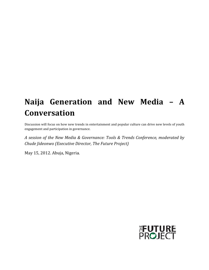 naija generati ration and new media edia a conversation