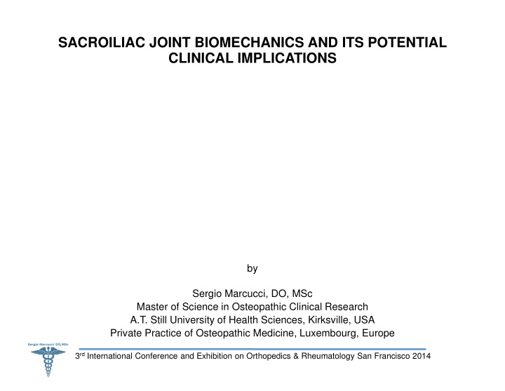 sacroiliac joint biomech chanics and its potential