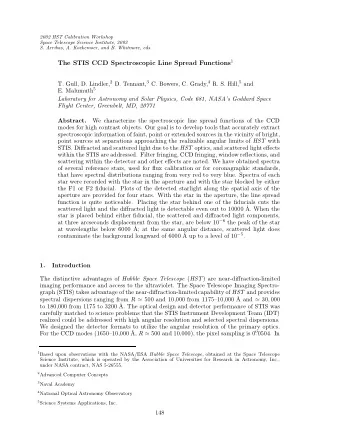 149  The STIS CCD Spectroscopic Line Spread Functions keeping with the philosophy of developing the