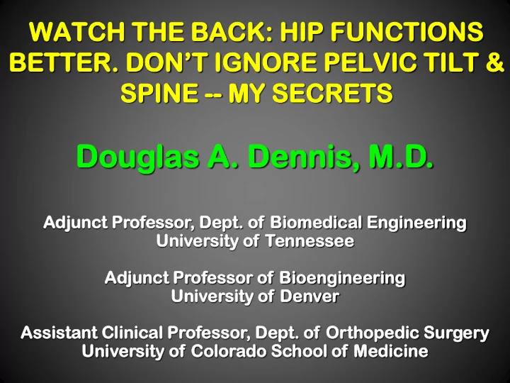 doug douglas a de dennis m d