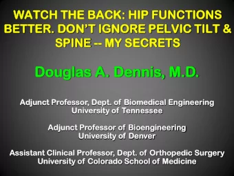 Doug  Douglas A. De  Dennis, M.D.  Adjunc  unct P  t Profes  essor  or, D  Dept.  t. o  of Biomed