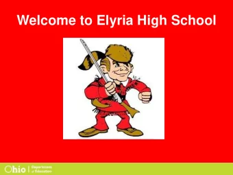 Welcome to Elyria High School  Complete 21 course credits  Units Our Districts Course