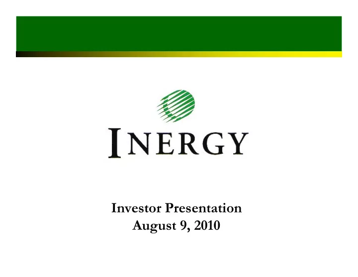 investor presentation august 9 2010 forward looking