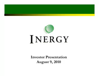 Investor Presentation  August 9, 2010  Forward Looking Statements  NYSE: NRGY, NRGP  Important