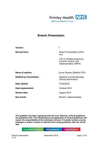 Breech Presentation  Version: 1  Derived from:  Breech Presentation (FPH)  and  LW 12: Multiple