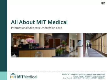 All About MIT Medical  International Students Orientation 2020 Xiaolu Hsi | STUDENT MENTAL HEALTH