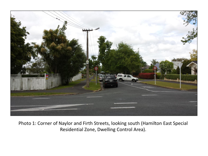 photo 1 corner of naylor and firth streets looking south