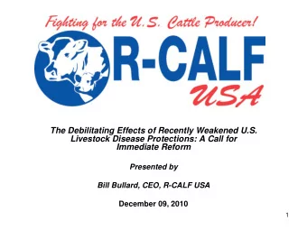 The Debilitating Effects of Recently Weakened U.S.  Livestock Disease Protections: A Call for