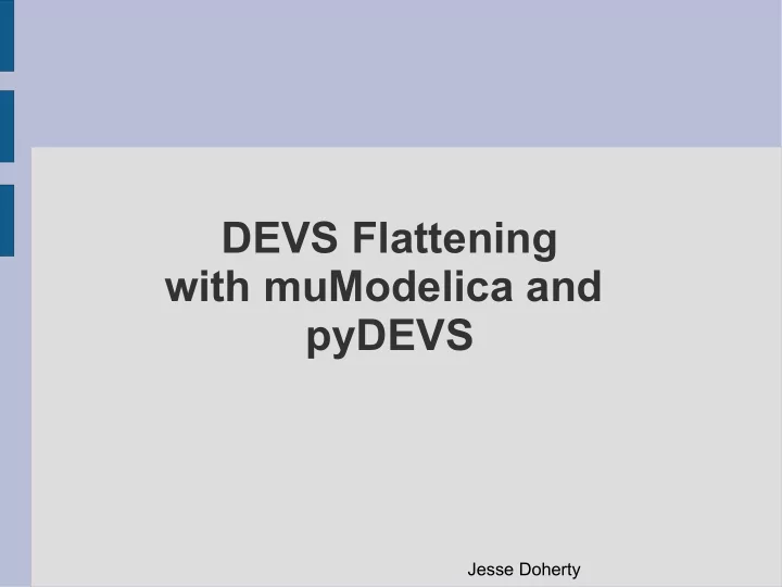 devs flattening with mumodelica and pydevs