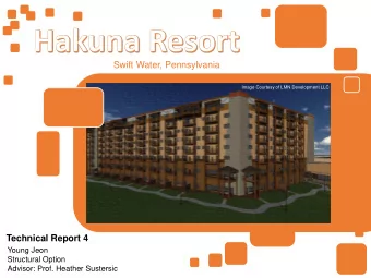 Swift Water, Pennsylvania  Image Courtesy of LMN Development LLC  Technical Report 4  Young Jeon