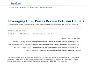 Leveraging Inter Partes Review Petition Denials  Lessons From PTAB Full or Partial Denials to Avoid
