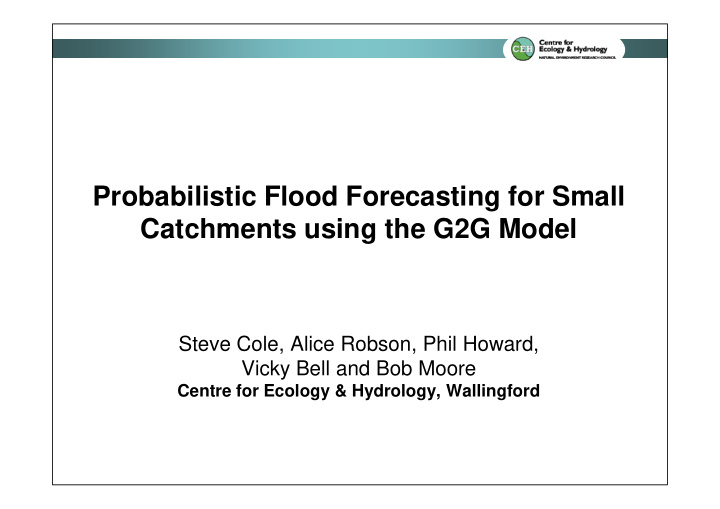 probabilistic flood forecasting for small catchments
