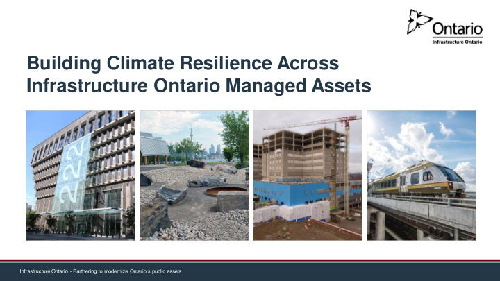 building climate resilience across infrastructure ontario