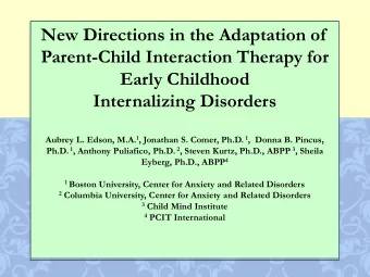 New Directions in the Adaptation of  Parent-Child Interaction Therapy for  Early Childhood