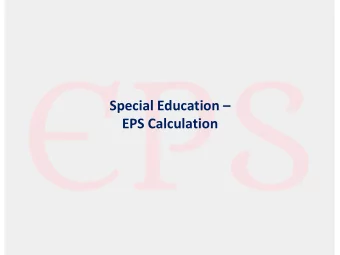 Special Education   EPS Calculation  Special Education Allocation   Se c . C- 37. 20- A MRSA