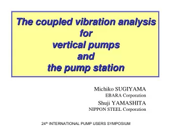 The coupled vibration analysis  The coupled vibration analysis  for  for  vertical pumps  vertical