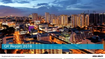 Q4 Report 2018  Q4 2018 in brief    Strong organic sales developm ent    Very strong growth