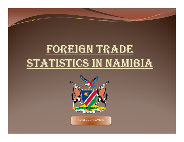 republic of namibia what is foreign trade statistics what