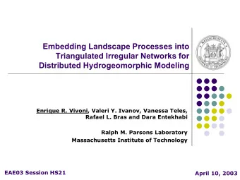 Embedding Landscape Processes into  Triangulated Irregular Networks for  Distributed