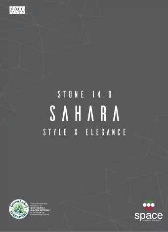 sahara  STYLE X ELEGANCE  ABOUT  SPACE  Offering a range of premium quality tiles, Space was