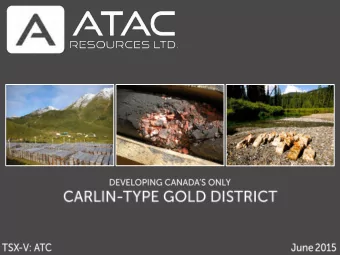 2  MANAGEMENT Robert Carne, M.Sc., P.Geo.  President and Director  Graham Downs  CEO Ian Talbot,