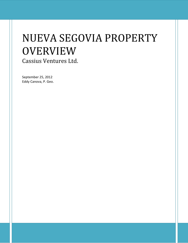 nueva segovia property overview