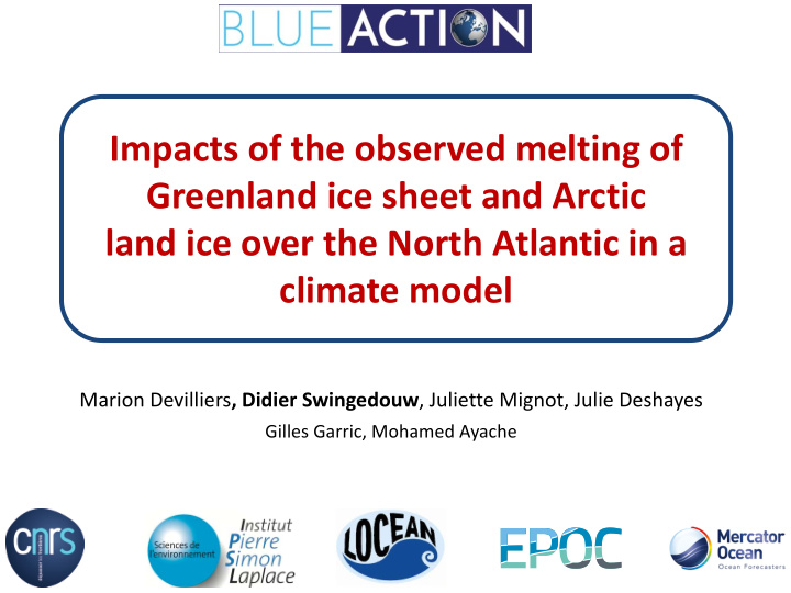 impacts of the observed melting of greenland ice sheet