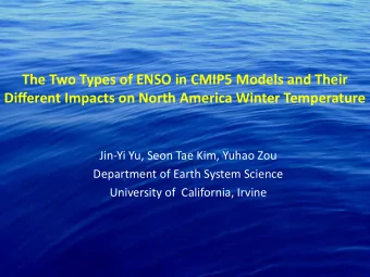 The  Two  Types  of  ENSO  in  CMIP5  Models  and  Their    Different