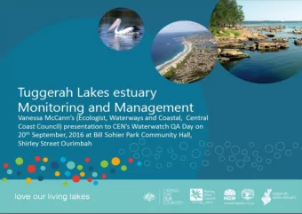 Tuggerah Lakes basics  3 interconnected coastal lagoons    Small permanently maintained opening