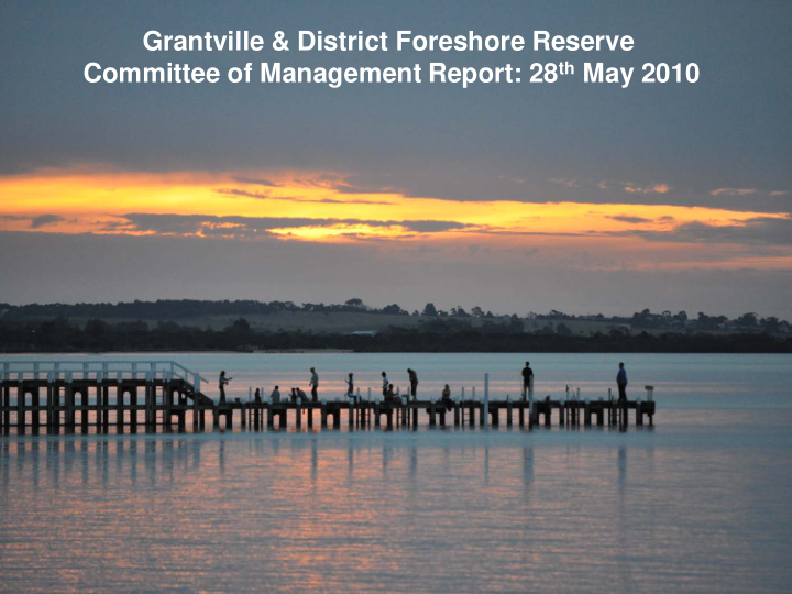 grantville district foreshore reserve committee of