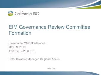 Formation  Stakeholder Web Conference  May 29, 2019 1:00 p.m.  2:00 p.m.  Peter Colussy;