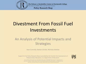 Investments  An Analysis of Potential Impacts and  Strategies  Sean Connolly, Katelyn Schultz,