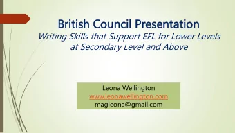 Br  Brit  itish  ish Cou  ounc  ncil  il Pr  Pres  esentation  entation  Writing Skills that